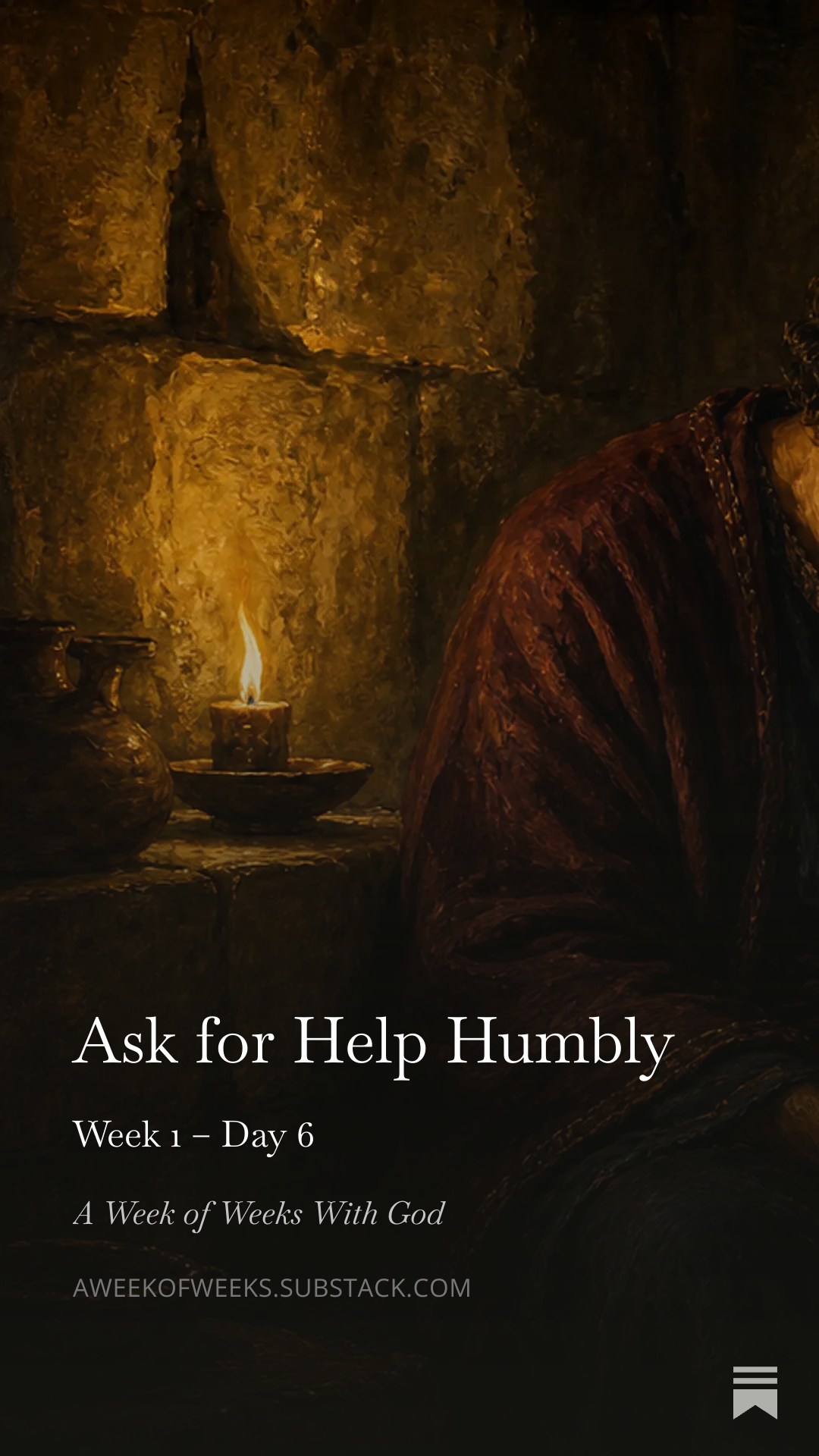 Day 6 – Ask for Help Humbly